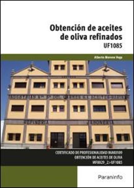 Obtención de aceites de oliva refinados