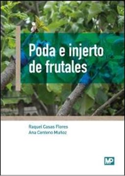 Poda e injerto de frutales