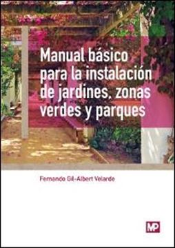 Manual básico para la instalación de jardines, zonas verdes y parques