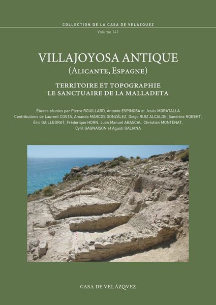 Villajoyosa antique (Alicante, Espagne) "Territoire et topographie. Le sanctuaire de La Malladeta"