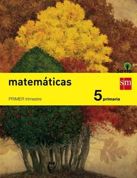 MATEMATICAS  Proyecto Savia 5º Primaria