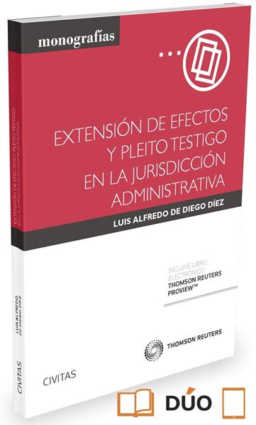 Extensión de efectos y pleito testigo en la jurisdicción administrativa