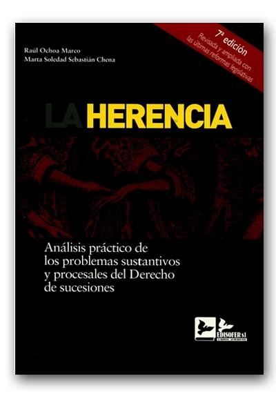 La Herencia Ed. 2017 "Análisis Práctico de los Problemas Sustantivos ..."