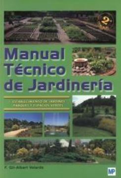 Manual Técnico de Jardinería. Tomo I "Establecimiento de Jardines, Parques y Espacios Verdes"