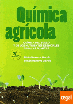 Imagen de Química Agricola "Química del Suelo y de los Nutrientes Esenciales para las Planta"