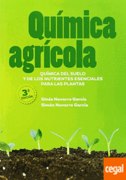 Imagen de Química Agricola "Química del Suelo y de los Nutrientes Esenciales para las Planta"