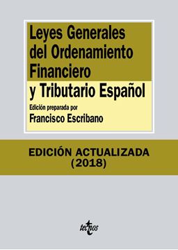 Leyes Generales del Ordenamiento Financiero y Tributario Español 12ªed, 2018