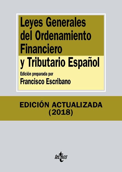 Leyes Generales del Ordenamiento Financiero y Tributario Español 12ªed, 2018