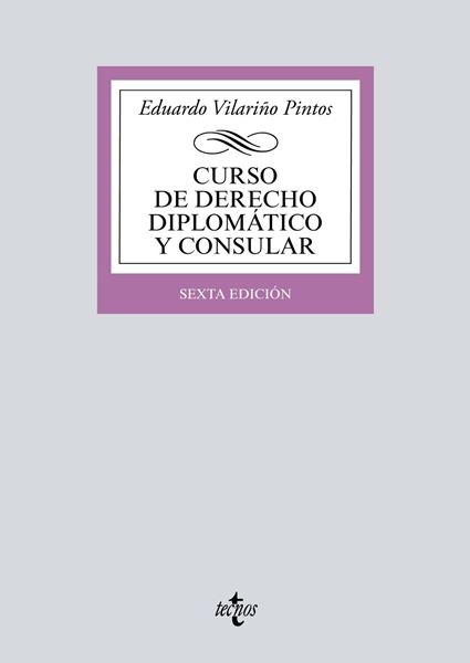 Curso de Derecho Diplomático y Consular 6ª Ed, 2018