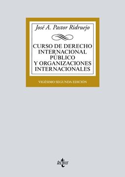 Curso de Derecho Internacional Público y  Organizaciones Internacionales 22ª ed, 2018
