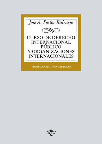 Curso de Derecho Internacional Público y  Organizaciones Internacionales 22ª ed, 2018