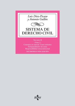 Sistema de Derecho Civil 12ª ed, 2018 "Volumen II (Tomo 2) Contratos en especial. Cuasi contratos. Enriquecimiento sin causa. Responsabilidad "