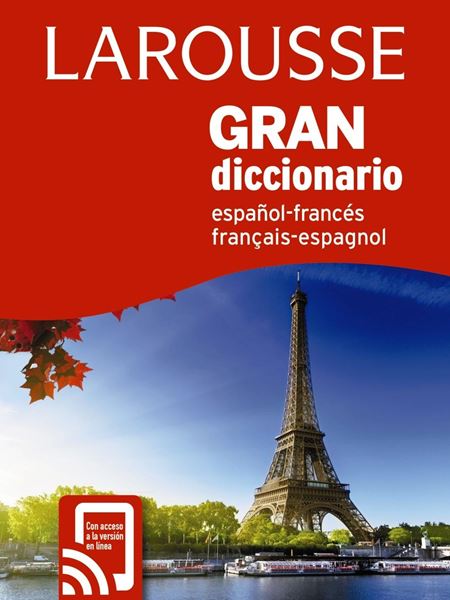 Gran Diccionario Español Francés / Francés Español 4ª ed, 2018