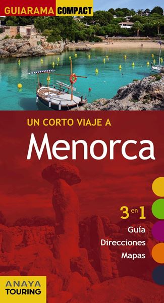 Menorca "Un corto viaje a"
