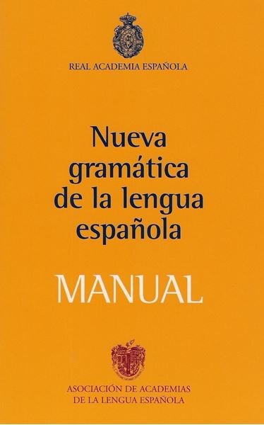 Manual de la Nueva Gramática de la Lengua Española