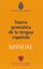 Manual de la Nueva Gramática de la Lengua Española