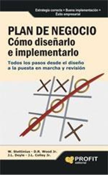 Plan de negocio "Cómo diseñarlo e implementarlo"