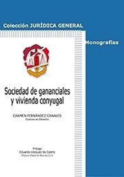 Sociedad de Gananciales y Vivienda Conyugal