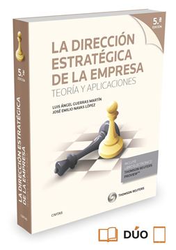 Dirección estrategica de la empresa 2015 "Teoría y aplicaciones"