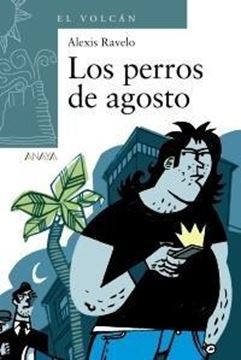 Perros de agosto, Los