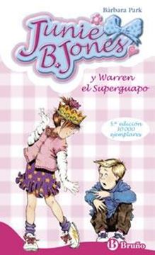 Junie B. Jones y Warren el Superguapo