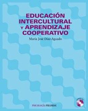 Educación Intercultural y Aprendizaje Cooperativo + Cd-Rom