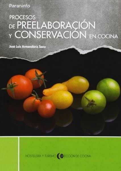 Procesos de Preelaboración y Conservación en Cocina "Cfgs Dirección de Cocina"