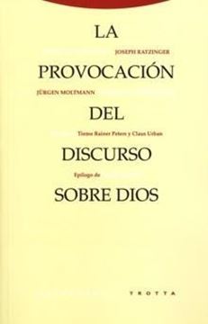 Provocación del Discurso sobre Dios, La