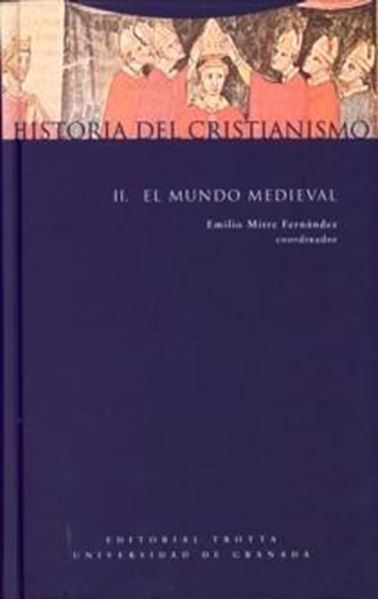 Historia del Cristianismo Vol.II "El Mundo Medieval"