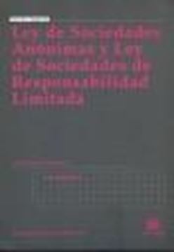 Ley de Sociedades Anónimas y Ley de Sociedades de Responsabilidad Limitada