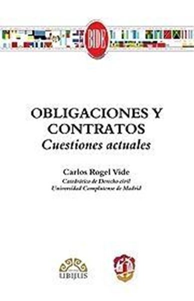 Obligaciones y Contratos "Cuestiones Actuales"