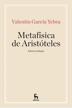 La metafisica de aristoteles, 2018 "Edición trilingüe"