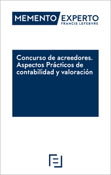 Imagen de Memento Experto Concurso de acreedores 2018 "Aspectos prácticos de contabiliad y valoración"