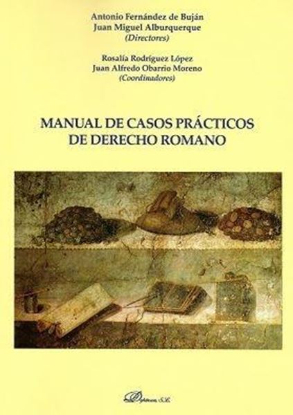 Manual de casos prácticos de derecho romano, 2018