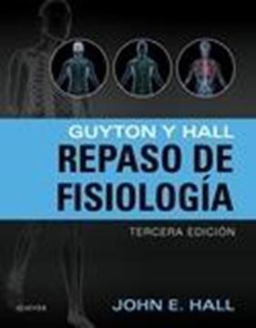 Guyton y Hall. Repaso de fisiología (3ª ed.2016)