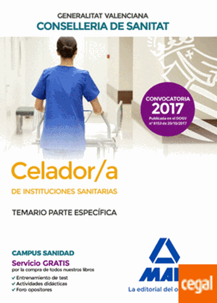 Imagen de Temario Parte Específica Celador/a de Instituciones Sanitarias Conselleria de Sanidad 2017 "Convocatoria 2017 Publicada en el DOGV nº 8153 de 20/10/2017"