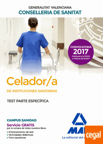 Imagen de Test Parte Específica Celador/a de Instituciones Sanitarias Conselleria de Sanidad 2017 "Convocatoria 2017 Publicadas en el DOGV nº 8153 de 20/10/2017"