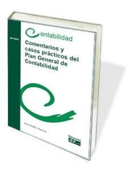 Comentarios y casos prácticos del Plan General de Contabilidad, 2ª 2018