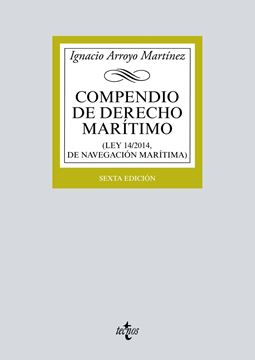 Compendio de Derecho Marítimo 2017 "(Ley 14/2014, de Navegación Marítima)"