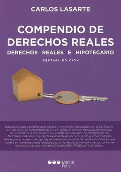 Imagen de Compendio de Derechos Reales 7ª ed, 2018 "Derechos Reales e Hipotecario"