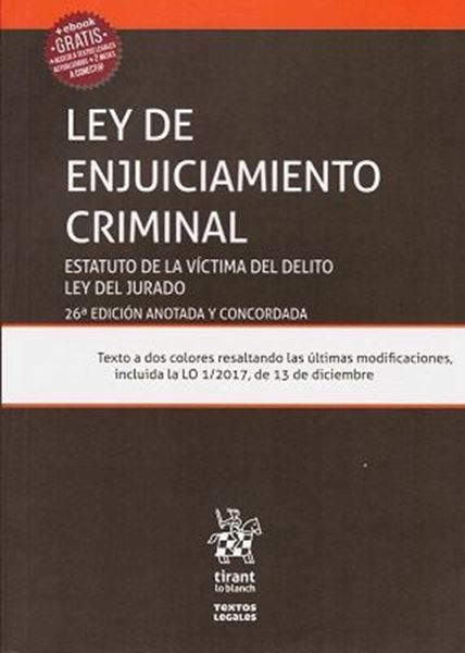 Imagen de Ley de Enjuiciamiento Criminal 26ª ed, 2018 "Estatuto de la víctima del delito. Ley del Jurado"