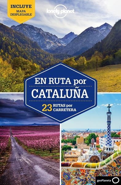 Imagen de En ruta por Cataluña Lonely Planet 2018 "23 rutas por carretera"