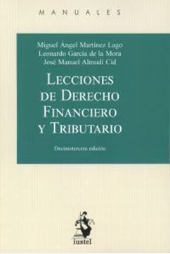 Imagen de Lecciones de Derecho Financiero y Tributario, 13 ª ed, 2018