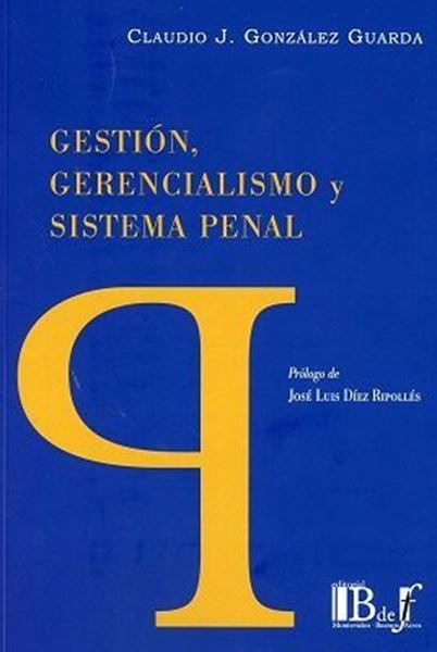 Imagen de Gestión, Gerencialismo y Sistema Penal