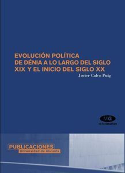 Imagen de Evolución política de Denia a lo largo del s. XIX y el inicio del s. XX