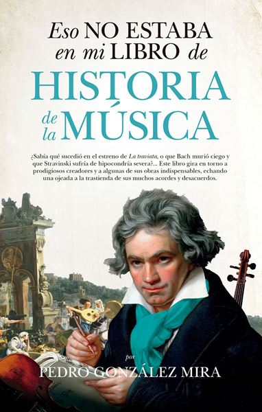 Imagen de Eso no estaba en mi libro de Historia de la Música