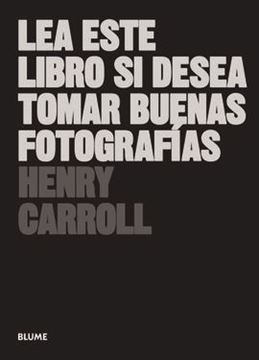 Imagen de Lea este libro si desea tomar buenas fotografías