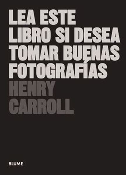 Imagen de Lea este libro si desea tomar buenas fotografías