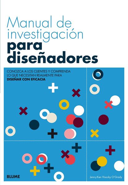 Imagen de Manual de investigación para diseñadores "Conozca a los clientes y comprenda lo que necesitan realmente para diseñar con eficacia"