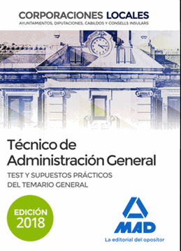 Imagen de Test y Supuestos Prácticos del Temario General Técnico de Administración General Corporaciones Locales  "Edición 2018"